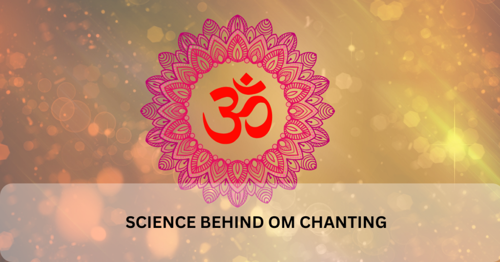 science behind om chanting